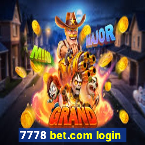 7778 bet.com login